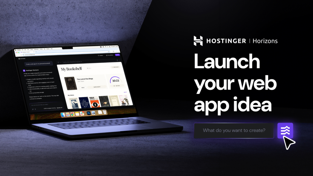 Hostinger Horizons now available globally: Build, edit, and launch web apps in minutes—without any coding