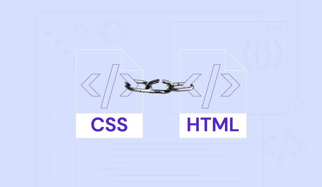 How To Link CSS To HTML Files An All You Need to Know Guide