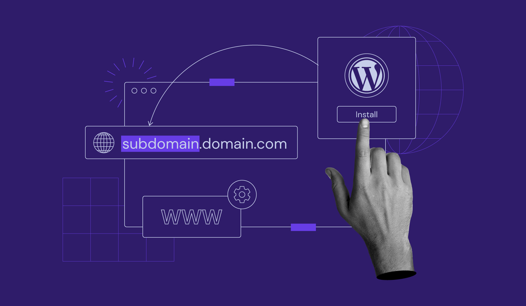 What Is a Subdomain? Definition, Examples and Setup