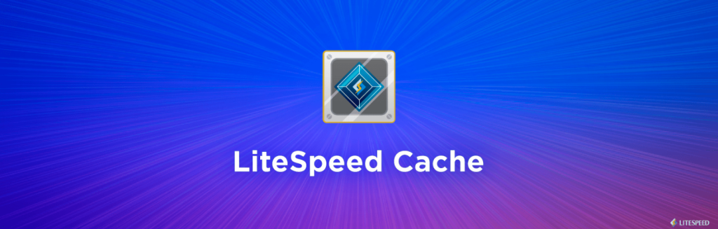 The LiteSpeed Cache's plugin banner