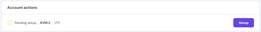 Screenshot displaying pending setup for KVM2 plan and a setup button on the far right corner.