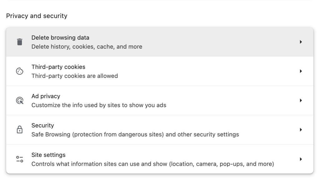 The Delete browsing data option under Privacy and security in Chrome's settings
